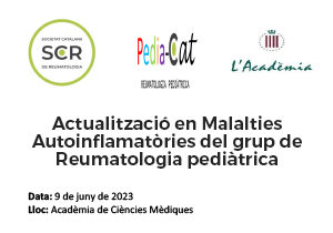 Jornada d’actualització en Malalties Autoinflamatòries del Grup de Reumatologia Pediàtrica (Pedia-Cat) de l’SCR